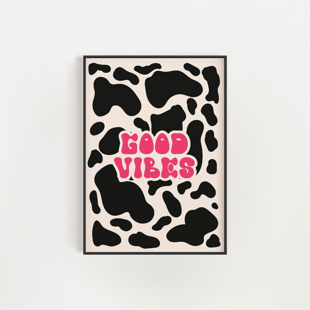 Cow Print Good Vibes Wall Art Poster - Yililo