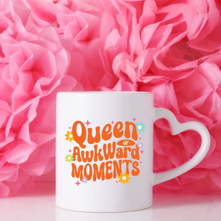 Queen Of Awkward Moments Cup