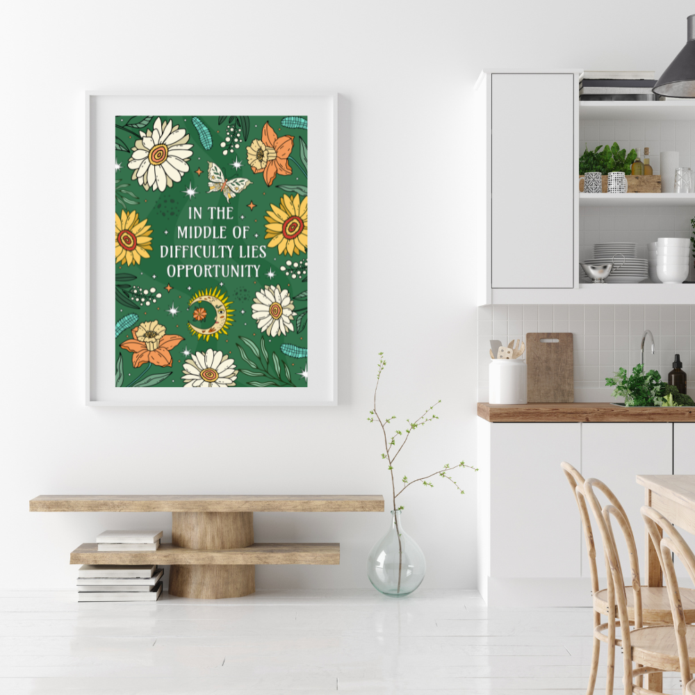 Green Positive Quote Opportunity Flowers Wall Art Poster A1 A2 A3 A4 - Yililo