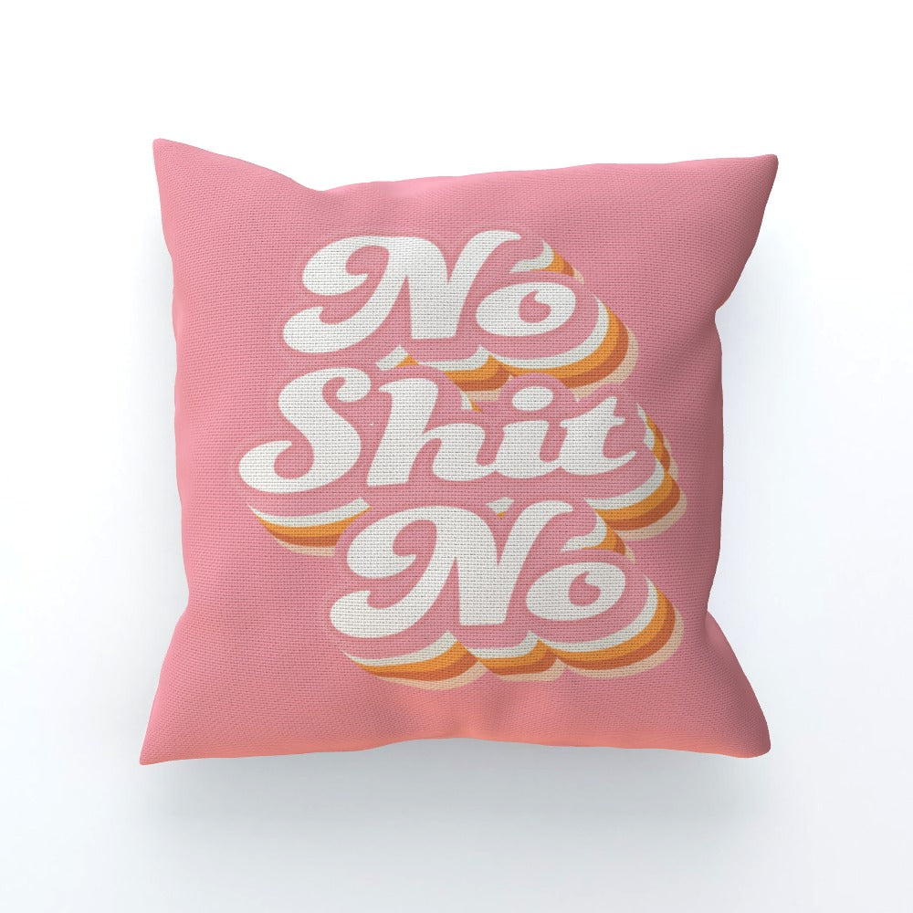 No Shit No Pink Cushion - Yililo